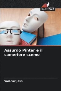 bokomslag Assurdo Pinter e il cameriere scemo