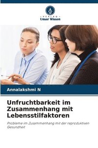 bokomslag Unfruchtbarkeit im Zusammenhang mit Lebensstilfaktoren