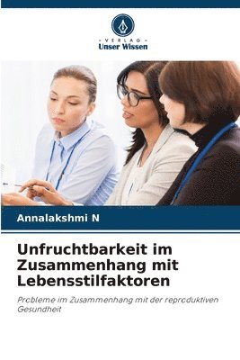 Unfruchtbarkeit im Zusammenhang mit Lebensstilfaktoren 1