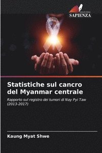 bokomslag Statistiche sul cancro del Myanmar centrale
