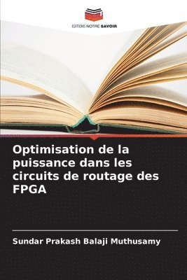 bokomslag Optimisation de la puissance dans les circuits de routage des FPGA