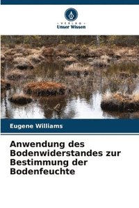 bokomslag Anwendung des Bodenwiderstandes zur Bestimmung der Bodenfeuchte