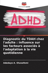bokomslag Diagnostic du TDAH chez l'adulte