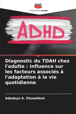 Diagnostic du TDAH chez l'adulte 1