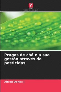 bokomslag Pragas de ch e a sua gesto atravs de pesticidas
