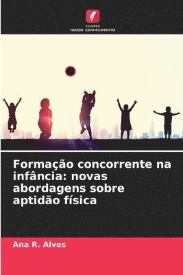 Formao concorrente na infncia 1