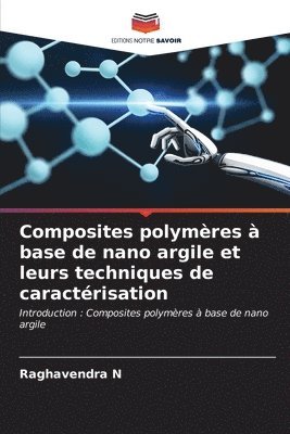 Composites polymres  base de nano argile et leurs techniques de caractrisation 1