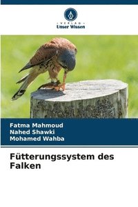 bokomslag Ftterungssystem des Falken
