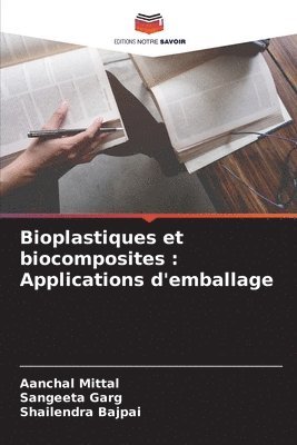 bokomslag Bioplastiques et biocomposites