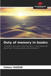 bokomslag Duty of memory in books