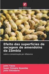 bokomslag Efeito das superfcies de secagem de amendoins da Zmbia