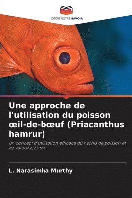 Une approche de l'utilisation du poisson oeil-de-boeuf (Priacanthus hamrur) 1