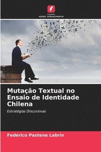 bokomslag Mutao Textual no Ensaio de Identidade Chilena
