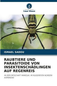 bokomslag Raubtiere Und Parasitoide Von Insektenschdlingen Auf Regenreis