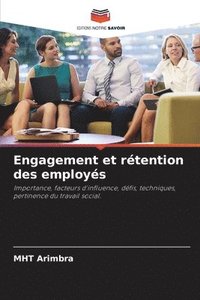 bokomslag Engagement et rtention des employs