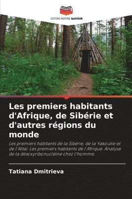 Les premiers habitants d'Afrique, de Sibrie et d'autres rgions du monde 1