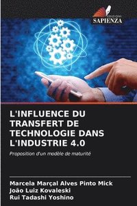bokomslag L'Influence Du Transfert de Technologie Dans l'Industrie 4.0