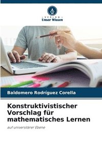 bokomslag Konstruktivistischer Vorschlag fr mathematisches Lernen