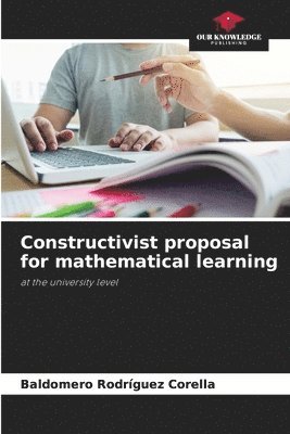 Constructivist proposal for mathematical learning 1