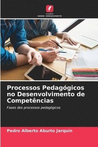 bokomslag Processos Pedaggicos no Desenvolvimento de Competncias