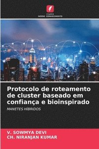 bokomslag Protocolo de roteamento de cluster baseado em confiana e bioinspirado