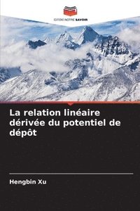 bokomslag La relation linaire drive du potentiel de dpt