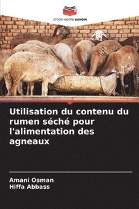 bokomslag Utilisation du contenu du rumen sch pour l'alimentation des agneaux