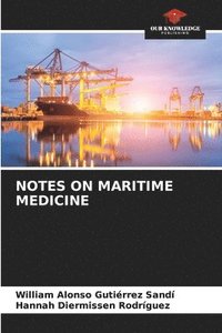 bokomslag Notes on Maritime Medicine