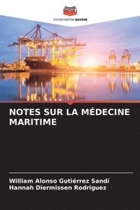 bokomslag Notes Sur La Mdecine Maritime