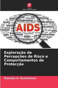 bokomslag Explorao de Percepes de Risco e Comportamentos de Proteco