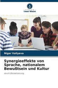 bokomslag Synergieeffekte von Sprache, nationalem Bewutsein und Kultur