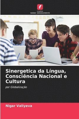 Sinergetica da Lngua, Conscincia Nacional e Cultura 1