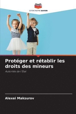 Protger et rtablir les droits des mineurs 1