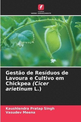 bokomslag Gesto de Resduos de Lavoura e Cultivo em Chickpea (Cicer arietinum L.)