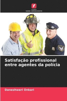 bokomslag Satisfao profissional entre agentes da polcia