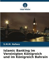 bokomslag Islamic Banking im Vereinigten Knigreich und im Knigreich Bahrain