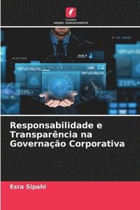 bokomslag Responsabilidade e Transparncia na Governao Corporativa