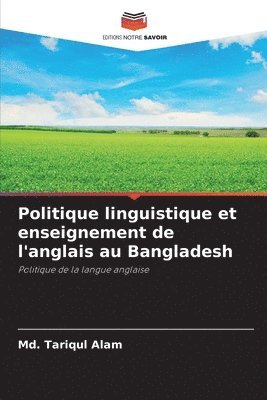 Politique linguistique et enseignement de l'anglais au Bangladesh 1