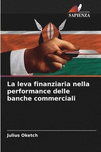 bokomslag La leva finanziaria nella performance delle banche commerciali