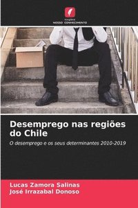bokomslag Desemprego nas regies do Chile
