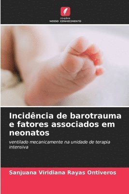 Incidncia de barotrauma e fatores associados em neonatos 1