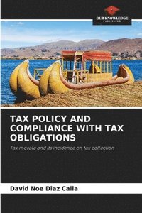 bokomslag Tax Policy and Compliance with Tax Obligations