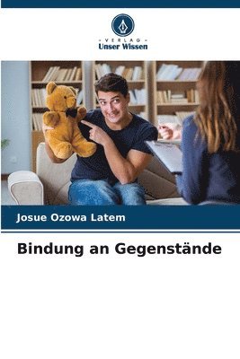 bokomslag Bindung an Gegenstnde