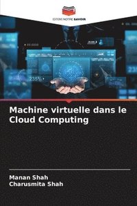 bokomslag Machine virtuelle dans le Cloud Computing
