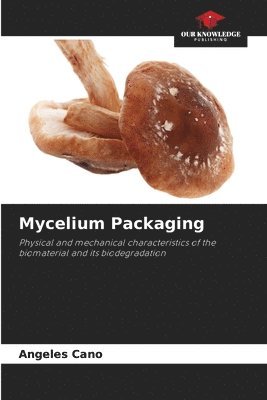 bokomslag Mycelium Packaging
