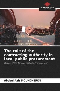 bokomslag The role of the contracting authority in local public procurement