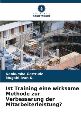 bokomslag Ist Training eine wirksame Methode zur Verbesserung der Mitarbeiterleistung?