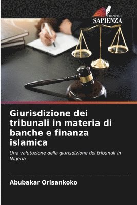 Giurisdizione dei tribunali in materia di banche e finanza islamica 1