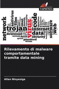 bokomslag Rilevamento di malware comportamentale tramite data mining