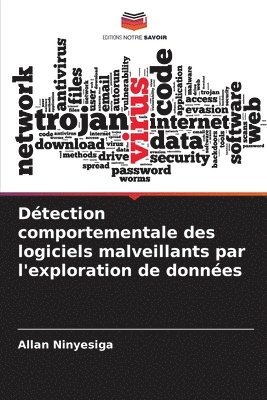 Dtection comportementale des logiciels malveillants par l'exploration de donnes 1